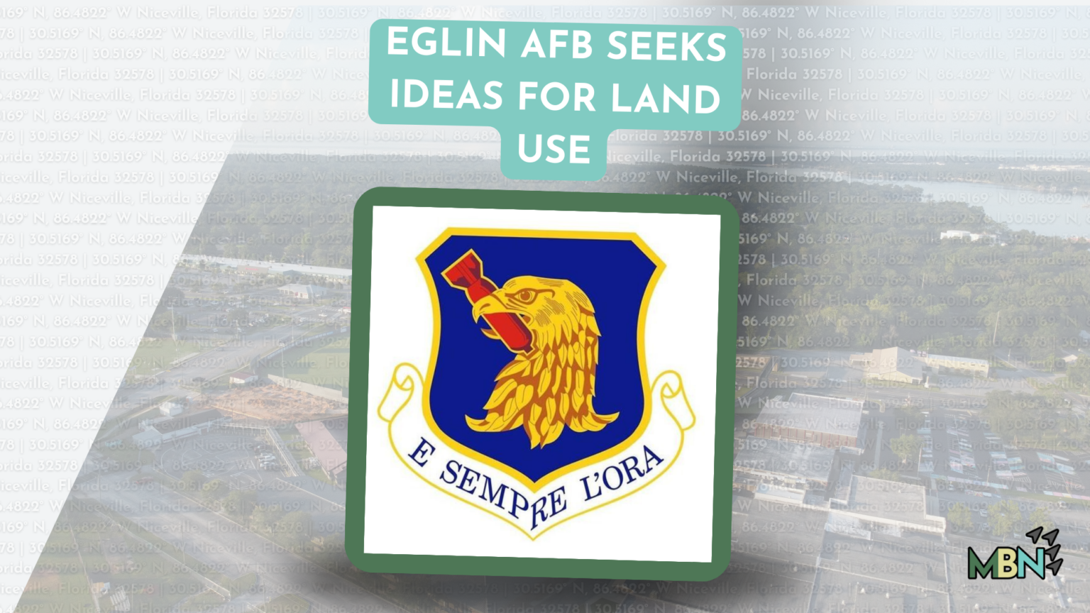 Air Force Wants To ‘Unlock Growth Opportunities’ Using Eglin AFB Land