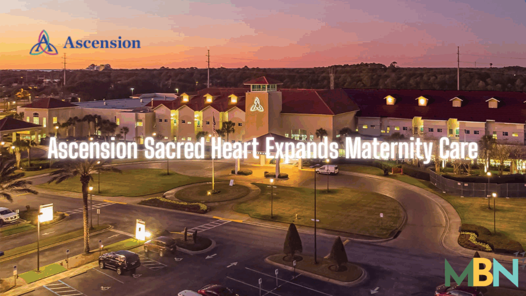 Ascension Sacred Heart Emerald Coast hospital at sunset with text reading “Ascension Sacred Heart Expands Maternity Care.”