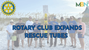 The Rotary Club of Destin, in partnership with the Rotary Club of Fort Walton Beach, is installing 26 new rescue tubes at public beach access points in Okaloosa County to enhance beach safety.