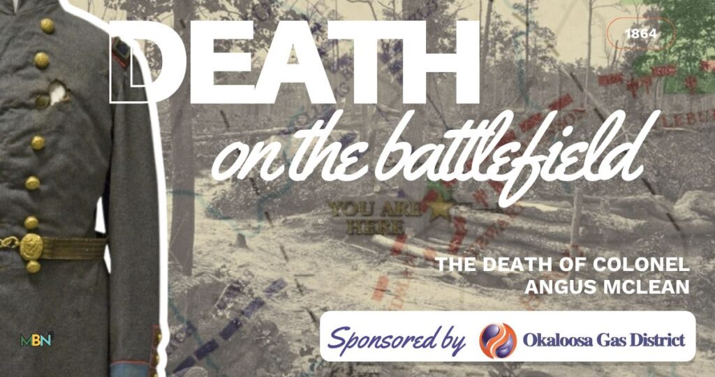 Poster for a documentary titled 'Death on the Battlefield' showing a gray-uniform soldier on the left and a battlefield backdrop; sponsored by Okaloosa Gas District.