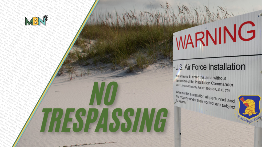 Think that secluded stretch of beach is the perfect hidden getaway? Eglin officials say stepping into restricted areas could cost you hundreds of dollars or land you in federal court.