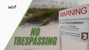 Think that secluded stretch of beach is the perfect hidden getaway? Eglin officials say stepping into restricted areas could cost you hundreds of dollars or land you in federal court.