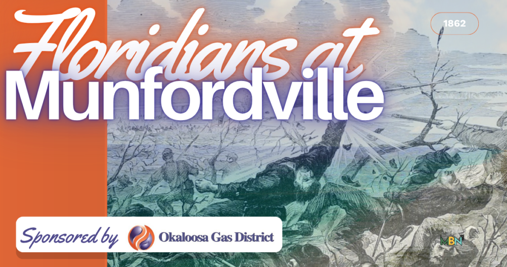 Promotional banner advertising 'Floridians at Mundfordville' with sponsor Okaloosa Gas District, orange left panel and historic illustration in the background.