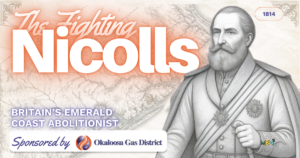 Promotional banner for 'The Fighting Nicolis' featuring a grayscale portrait of a 19th-century abolitionist and the sponsor Okaloosa Gas District.